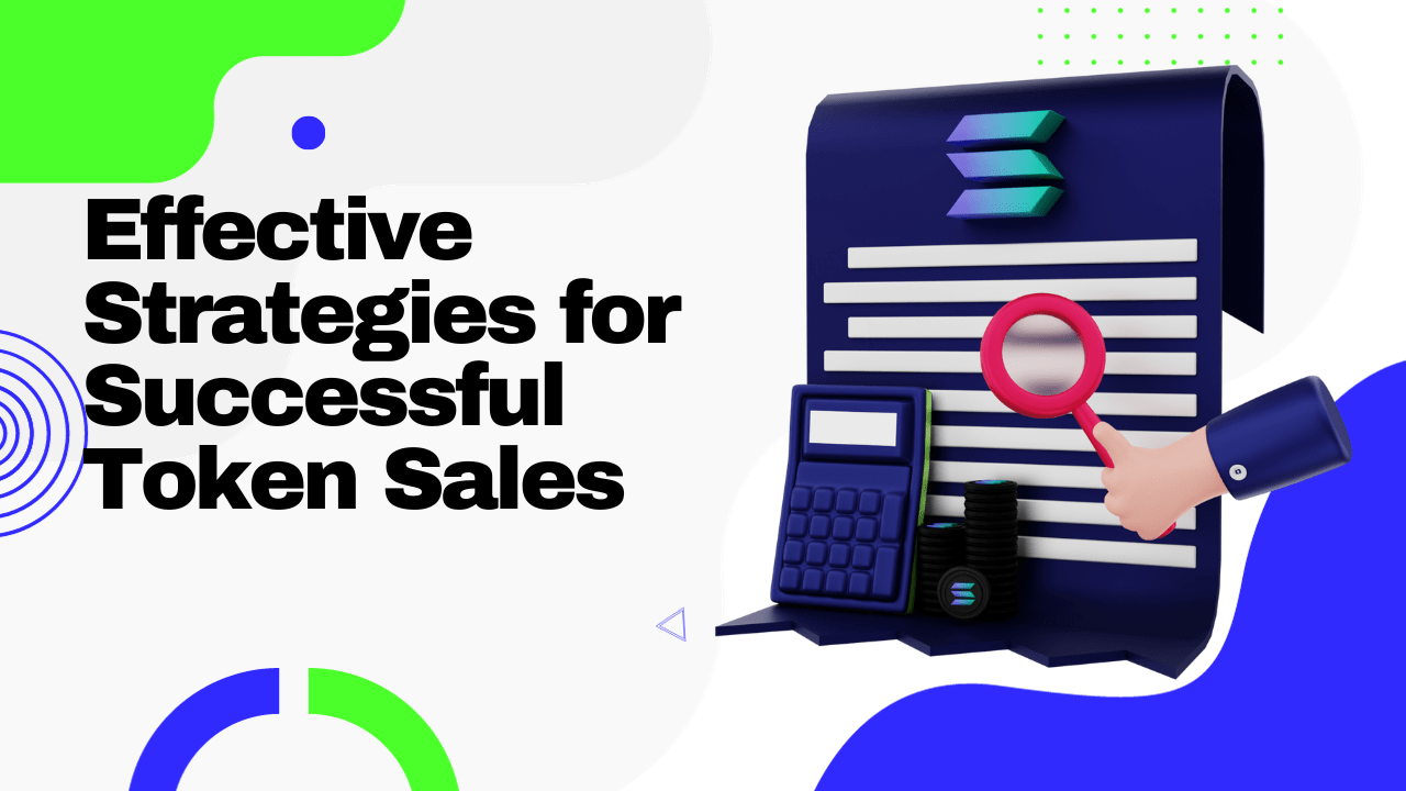 Effective Strategies for Successful Token Sales