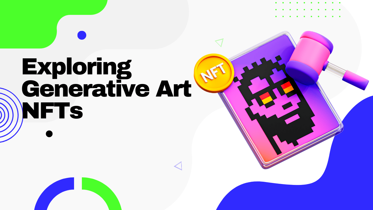 Exploring Generative Art NFTs